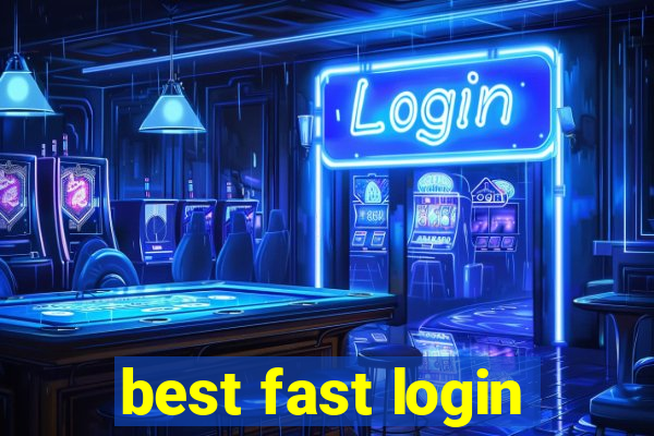 best fast login